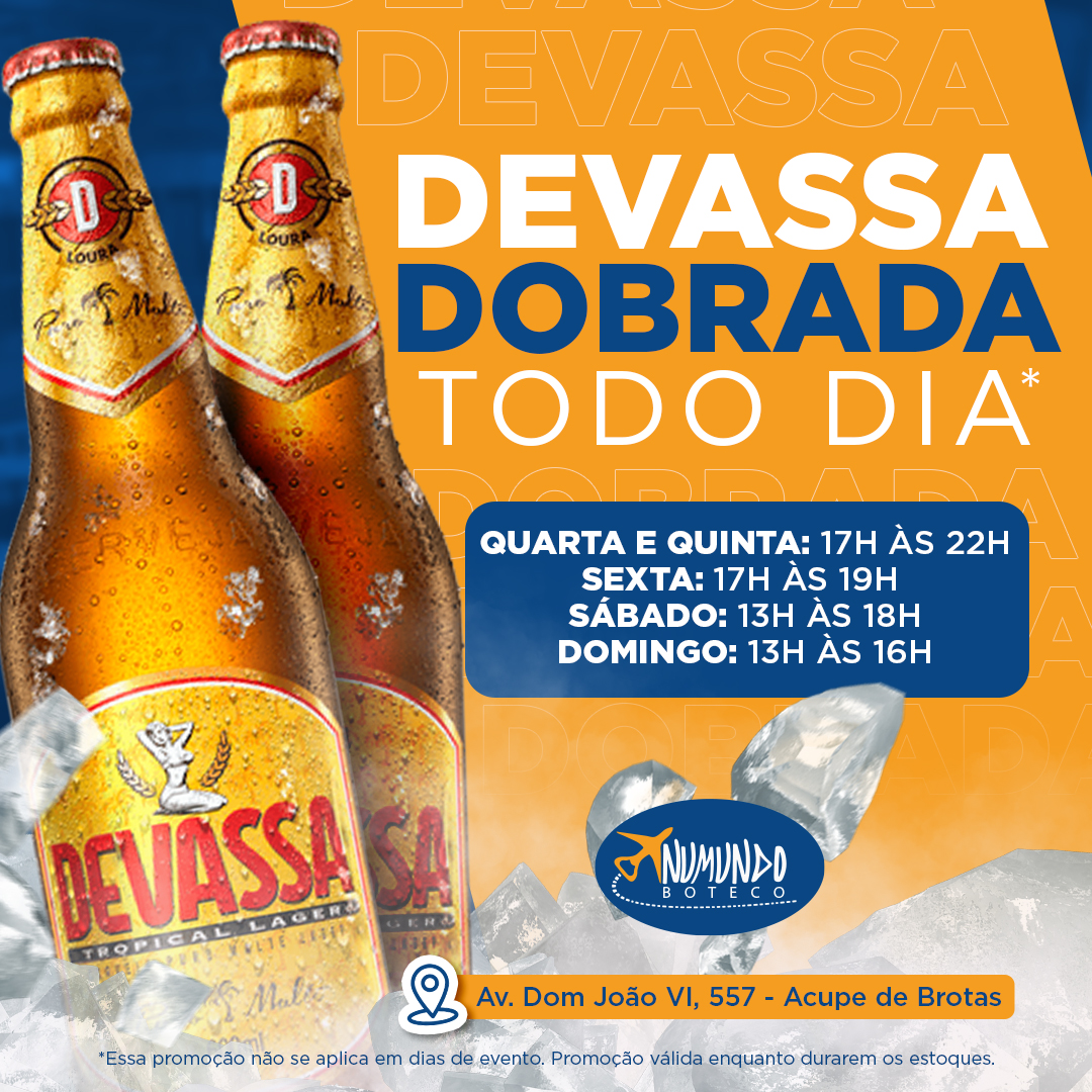 DEVASSA_DOBRADA_TODO_DIA